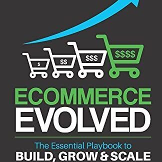 1x Ecommerce Evolved: The Essential Playbook To Build, Grow &... by Larsson, Tanner